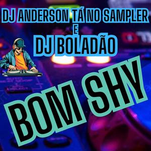 Bom Shy