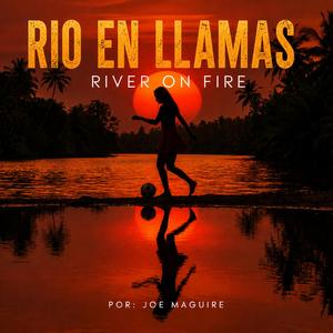 Rio em Chamas