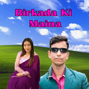 Birkada Ki Maina