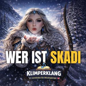 Wer ist Skadi