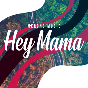 Hey Mama