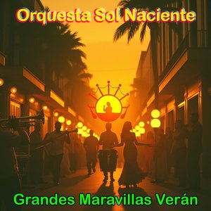 Grandes Maravillas Verán