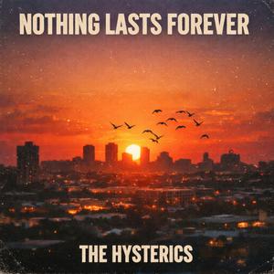 Nothing Lasts Forever