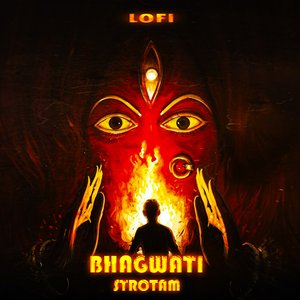 Bhagwati Strotam (Lofi Version)