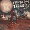 Jay $way - Time to Save the World