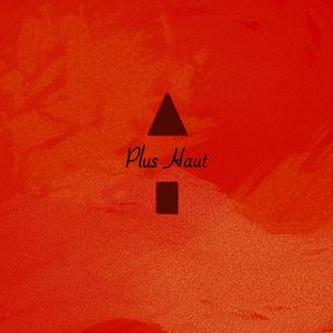 Plus Haut (Single version)