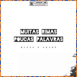 Muitas Rimas, Poucas Palavras