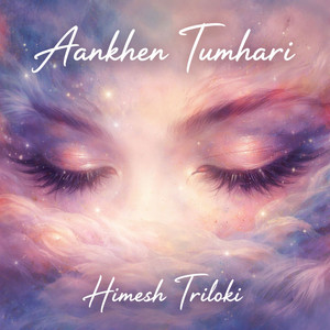 Aankhen Tumhari