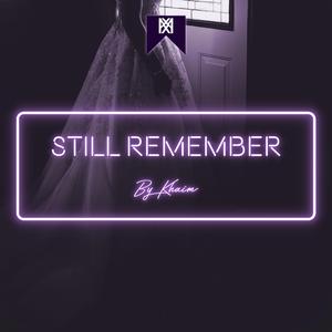 Still Remember