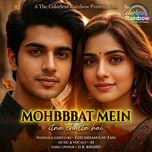 MOHABBAT MEIN itna chalta hai (Male)