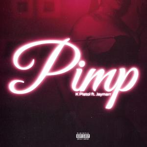 Pimp (feat. JayMarr)