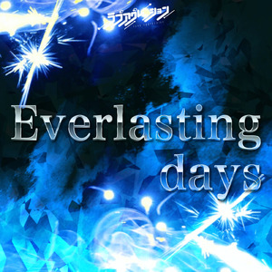 Everlasting days