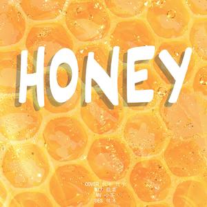 HONEY（COVER：Solar）