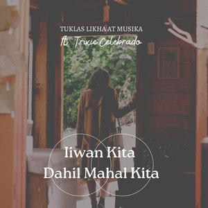 Iiwan Kita Dahil Mahal Kita