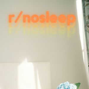 r/nosleep