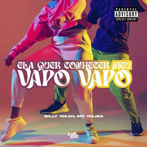 Ela Quer Conhecer Meu Vapo Vapo