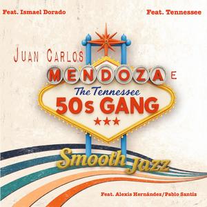 The Tennessee 50s Gang (feat. Tennessee & Ismael Dorado)