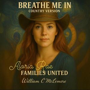 Breathe Me In (Country Version)