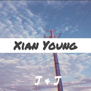 Xian Young（Prod by Jhythm 5）