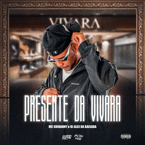 MC GUIDANNY - PRESENTE DA VIVARA (( DJ ALEX DA BAIXADA ))