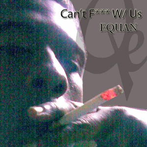 Can't F*** w/ Us (feat. Lil Rich)