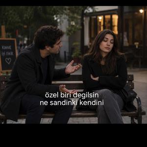 özel biri değilsin