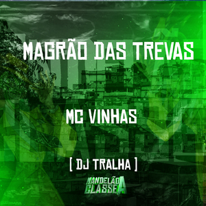 Magrão das Trevas
