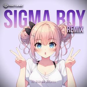 Sigma Boy (Remix)