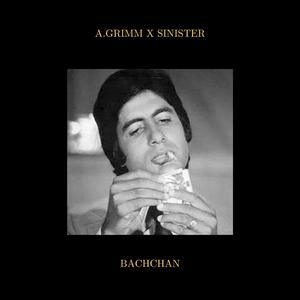 Bachchan (feat. Sinister Hp10)