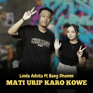 Mati Urip Karo Kowe