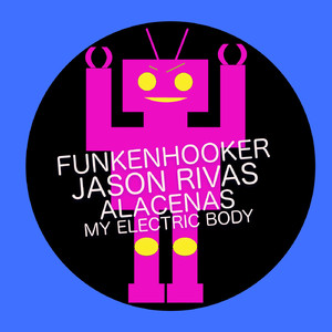 My Electric Body (Radio Edit)