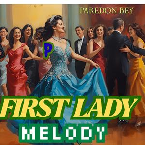 First Lady Melody