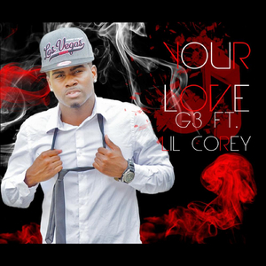 Your Love (feat. Lil Corey)