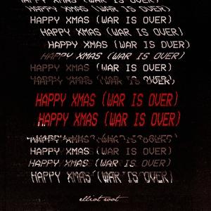 Happy Xmas (War Is Over)