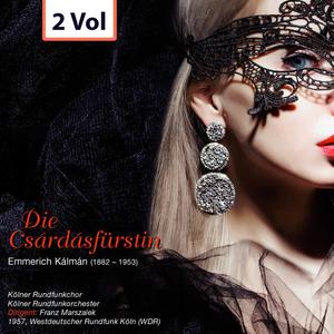 Die Csárdásfürstin: Tanzen möcht' ich