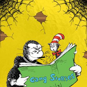 GANG STORIES (feat. Cyntel, Real33 & GMO)