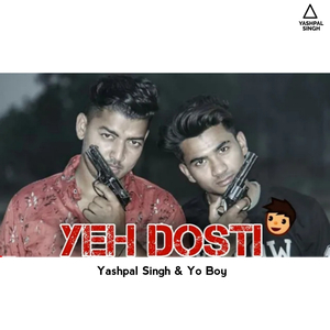 Yeh Dosti