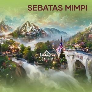 Sebatas Mimpi