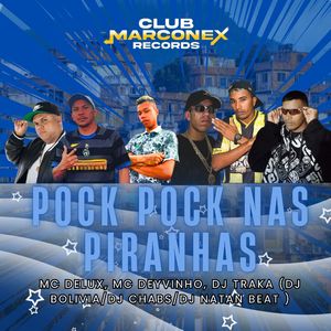 Pock Pock nas Piranhas