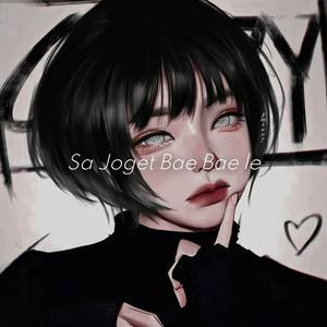 DJ SA JOGET BAE BAE LE VERSI TERBARU 2023