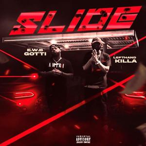 Slide (feat. Lefthand Killa)