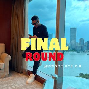 Final Round (Hip-Hop 2025)
