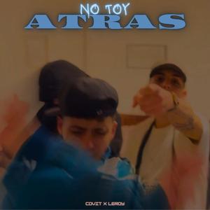 NO TOY ATRAS (feat. Leroy)
