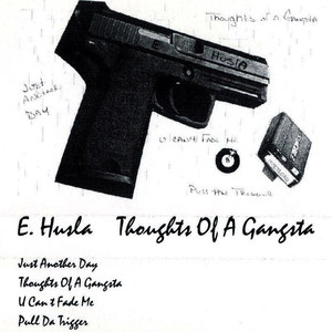 Thought Of A Gangsta