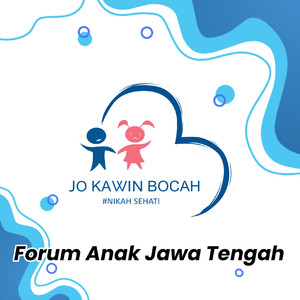 Jo Kawin Bocah (#Nikah Sehati)