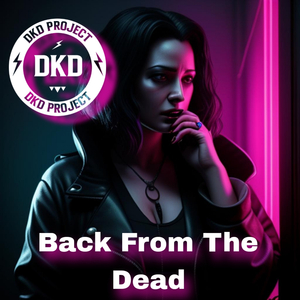 Back from the Dead