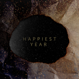 Happiest Year (Slowed Down Version)