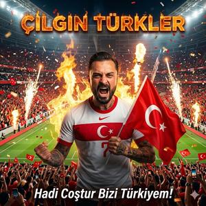 Çılgın Türkler (Milli Takım 2026)