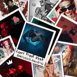 Love Proof Vest (feat. Neon Hitch)