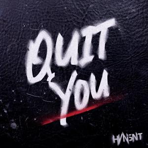 Quit You (Stripped)